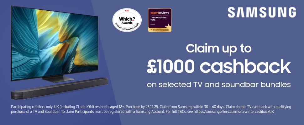 Samsung promotional banner advertising up to £1000 cashback on selected TV and soundbar bundles. Features vibrant TV display and soundbar. Text highlights eligibility, including UK residents aged 18 and older. Displays award badges from Which? and Expert 