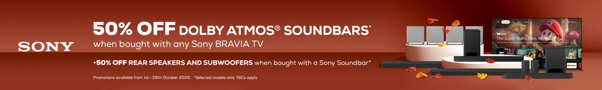 Autumn-themed Sony promotion for 50% off Dolby Atmos soundbars with BRAVIA TVs. Includes soundbars and subwoofers. Offer valid October 1-28, 2025.