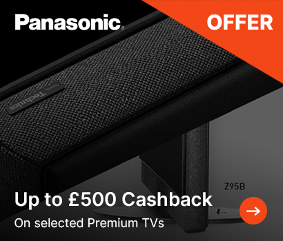 Up to £500 Cashback" on select premium Panasonic TVs.