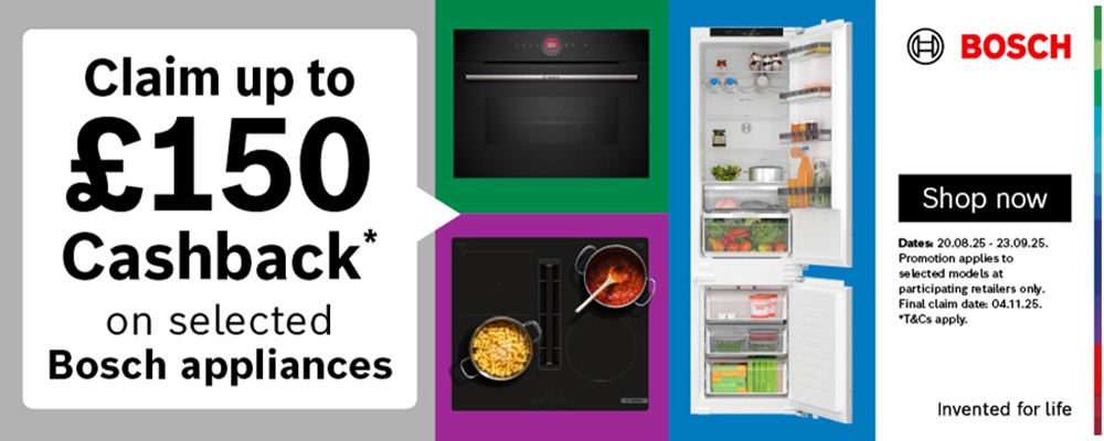 Get up to £150 cashback on selected Bosch appliances